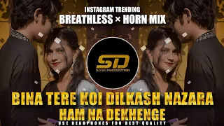 Download Bina Tere Koi Dilkash Nazara Hum Na Dekhenge Dj Remix | Agar Tum Mil Jao Dj Remix Instagram Trending MP3