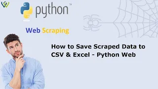 How to Save Scraped Data to CSV Excel - Python Web Scraping