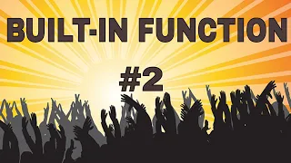 Become Proficient In Python Programming JT Devs Built in Functions