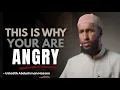 Lagu This Is Why You’re Always Angry — Ustadh Abdurrahman Hassan