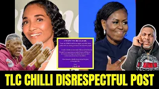 TLC Chilli Disrespectful Michelle Obama Post Did She LIE