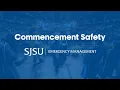 SJSU Commencement Ceremony Safety