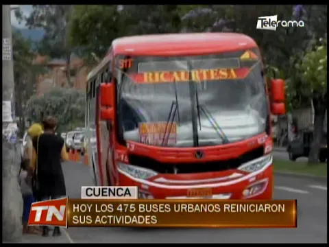 Hoy los 475 buses urbanos reiniciaron sus actividades