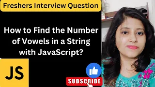 How to Find the Number of Vowels in a String with JavaScript Javascript Vowel Count