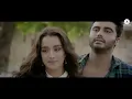 Stay A Little Longer - Full Video| Half Girlfriend| Arjun Kapoor, Shraddha Kapoor | Anushka Shahaney