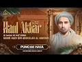 Lagu 🔴Live || Puncak Haul Al Imam Al Arif Billah Al Habib Hadi Bin Abdullah Al Haddar Ke 52