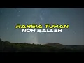 Download Lagu NOH SALLEH - RAHSIA TUHAN | LIRIK VERSION