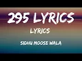 295 Lyrics Sidhu Moose Wala | New Punjabi song | Sidhu New song Lyrics
