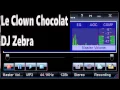 Download Lagu Le Clown Chocolat [DJ Zebra]