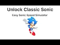 How To Unlock Classic Sonic in Sonic Speed Simulator EASY