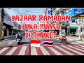 Lagu SUASANA RAMADAN! BERBURU MAKANAN HALAL DI BAZAAR RAMADAN DAN BUKA PUASA DI PHUKET #kulinerindonesia