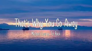 thats why you go away michael learns to rock lyrics 