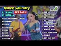 Download Lagu Niken Salindry Terbaru Manot, Kisinan, Dumes, Cundamani Full Album