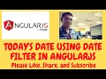 Today s Date Using Date Filter in AngularJS