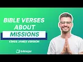WHAT DOES GOD SAY Bible Verses About Missions - King James Version KJV