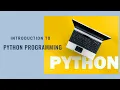 INTRODUCTION TO PYTHON PROGRAMMING VTU