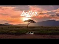 Download Lagu LiQWYD - Better [Official]