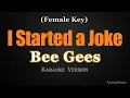 Download Lagu I Started a Joke  | Bee Gees Key | Female Key | Karaoke Version