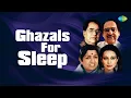 Download Lagu Ghazal For Sleep | Chupke Chupke | Tum Ko Dekha To Yeh | Hungama Hai Kyon Barpa | Relaxing Ghazals