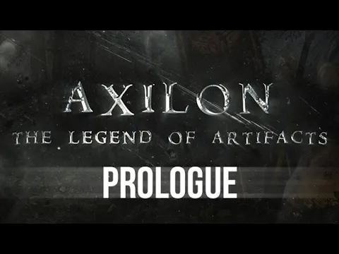 Axilon: Legend of Artifacts - Prologue 2021 Gameplay Trailer