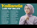 Download Lagu Yollanda Full Album Terbaru 2023 - Hatiku Untuk Siapa | Lagu Pop Melayu Terbaru 2023