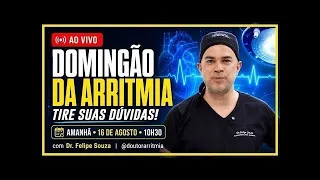 Doutor Arritmia - Dr. Felipe Souza está ao vivo!