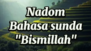 Download Nadom bahasa sunda || Bismillah || By Cep gunawan || MP3