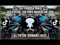 Download Lagu DJ TABOLA BALE || DULU DENAI LAH SUKO MANCALIAK UDA BAKAWAN RASO-RASO KO ADO | TERBARU 2025