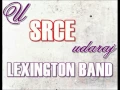 Lagu LEXINGTON BAND - U SRCE UDARAJ
