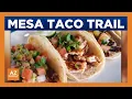Take a self-guided taco tour of 10 Mesa restaurants