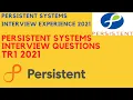 Persistent Systems Interview Experience 2021 Persistent TR1 Interview questions 2021