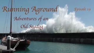 Adventures of an old Seadog episode 19 ‘Running Aground’