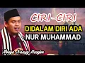 Lagu CIRI-CIRI DIDALAM DIRI ADA NUR MUHAMMAD - BUYA ARRAZY HASYIM