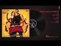 Mera Wala Dance Full Audio |Simmba|Ranveer Singh,Sara Ali Khan|Neha Kakkar,Nakash A,Lijo G-DJ Chetas