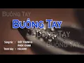 Download Lagu BUÔNG TAY - SÁNG TÁC : ĐỨC THANH \u0026 PHÚC CHINH - HAIANH KARA HD