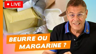 Beurre, margarine, margarine enrichie : que faut-il vraiment choisir ? – Live du 2 septembre 2026