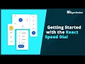 Getting Started with the React Speed Dial Component