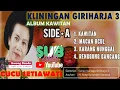 Download Lagu CUCU SETIAWATI || SUNDA KLASIK | KLININGAN GIRIHARJA 3 || ALBUM KAWITAN SIDE•A