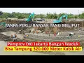 Download Lagu DAHSYAT!! KERJA SENYAP DI CILANGKAP, Pemprov DKI Jakarta Bikin Waduk II UPDATE PROYEK