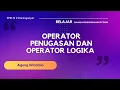 Topik 5 Operator Penugasan dan Operator Logika dalam bahasa pemrograman Python