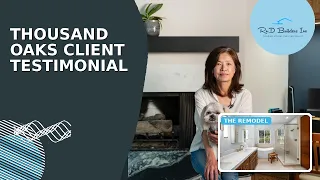 Thousand Oaks Full Home Remodel — Client Testimonial | RnD Builders Inc