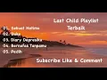 Download Lagu kumpulan lagu last child terbaik