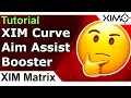XIM Matrix - Best Curve For Aim Assist Setup Guide