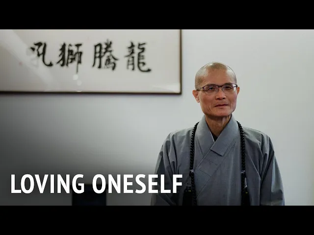 Loving Oneself | Venerable Guo Huei