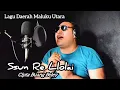 Sun Re Lolahi Lagu Yase Ciptaan Buang Beley Lagu Daerah Maba