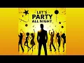 Download Lagu Alex Herdz - Let's Party All Night