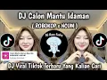 Download Lagu DJ CALON MANTU IDAMAN || CALON MANTU IDAMAN MAMAMU - VIRAL TIKTOK TERBARU