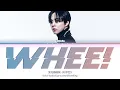 XIUMIN (시우민) 'WHEE!' Lyrics (Color Coded Han|Rom|Eng)