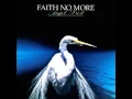 Lagu Faith no more - easy - HQ