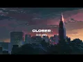 Download Lagu the chainsmokers -  closer (lofi Remix)